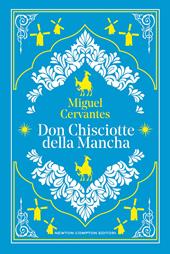 Don Chisciotte della Mancha. Ediz. integrale