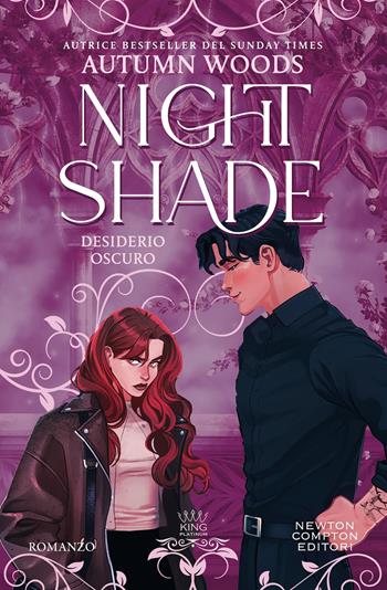 Nightshade. Desiderio oscuro - Autumn Woods - Libro Newton Compton Editori 2026, King platinum | Libraccio.it