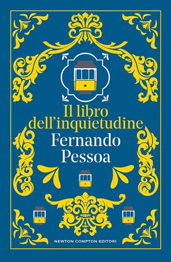 Il libro dell'inquietudine - Fernando Pessoa - Libro Newton Compton Editori 2026, Newton vintage | Libraccio.it