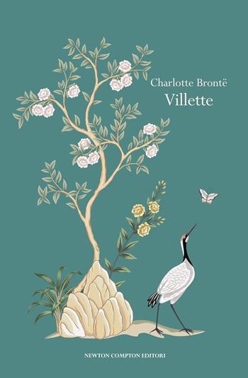 Villette. Ediz. integrale - Charlotte Brontë - Libro Newton Compton Editori 2026, Newton vintage | Libraccio.it