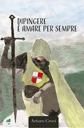 Dipingere è amare per sempre