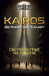 Kairos. Die kinder der zukunft