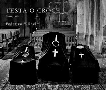 Testa o croce. Ediz. illustrata - Federico Wilhelm - Libro Autopubblicato 2026 | Libraccio.it