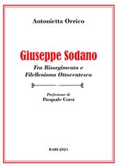 Giuseppe Sodano. Fra Risorgimento e filellenismo ottocentesco