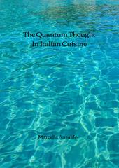 The quantum thought in the italian cuisine