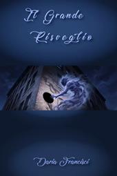 Il grande risveglio
