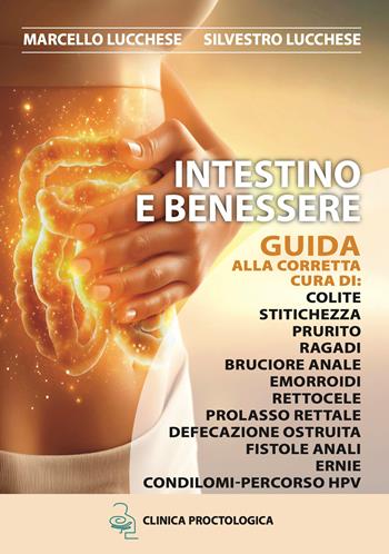 Intestino e benessere - Marcello Lucchese, Silvestro Lucchese - Libro Autopubblicato 2026 | Libraccio.it