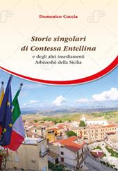 Storie singolari di Contessa Entellina e degli altri insediamenti Arbëreshë della Sicilia