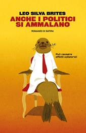 Anche i politici si ammalano