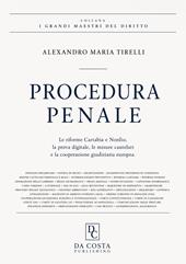 Procedura penale. Le riforme Cartabia e Nordio, la prova digitale, le misure cautelari e la cooperazione giudiziaria europea