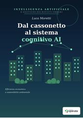 Dal cassonetto al sistema cognitivo AI. Una proiezione sull’intelligenza artificiale nella gestione dei rifiuti urbani