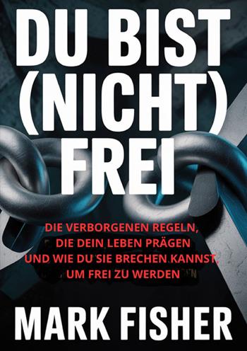 Du bist (nicht) frei - Mark Fisher - Libro StreetLib 2026 | Libraccio.it