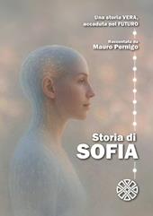 Storia di Sofia. Una storia vera, accaduta nel futuro