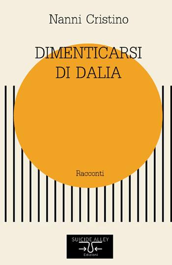 Dimenticarsi di Dalia - Nanni Cristino - Libro StreetLib 2025 | Libraccio.it