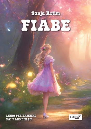 Fiabe - Sanja Rotim - Libro StreetLib 2026 | Libraccio.it