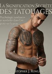 Ls signification secrète des tatouages