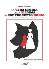 La vera storia della mamma di Cappuccetto Rosso