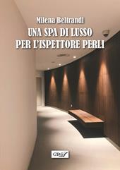 Una SPA di lusso per l'ispettore Perli