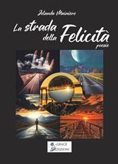 La strada della felicità