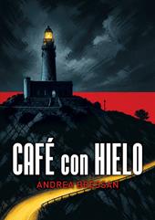 Café con Hielo