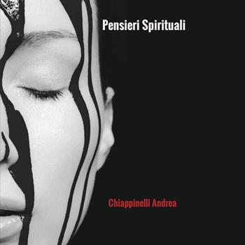 Pensieri spirituali - Andrea Chiappinelli - Libro StreetLib 2026 | Libraccio.it