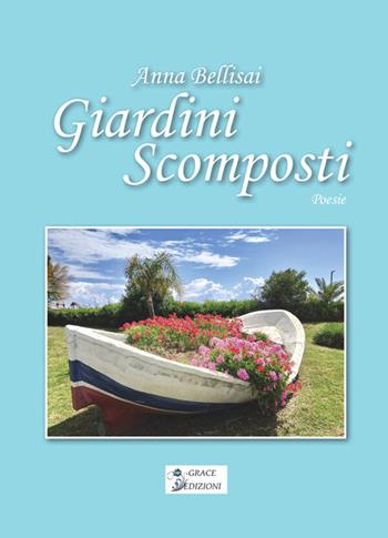Giardini scomposti - Anna Bellisai - Libro StreetLib 2026 | Libraccio.it