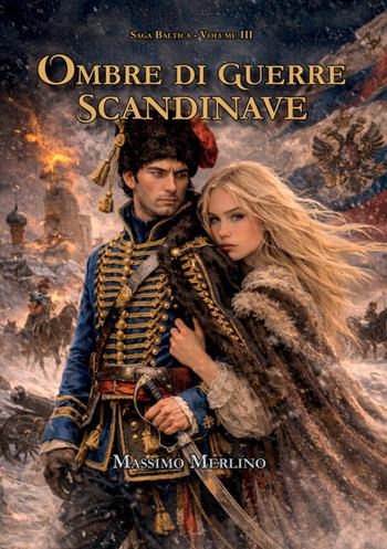 Ombre di guerre scandinave - Massimo Merlino - Libro StreetLib 2026 | Libraccio.it