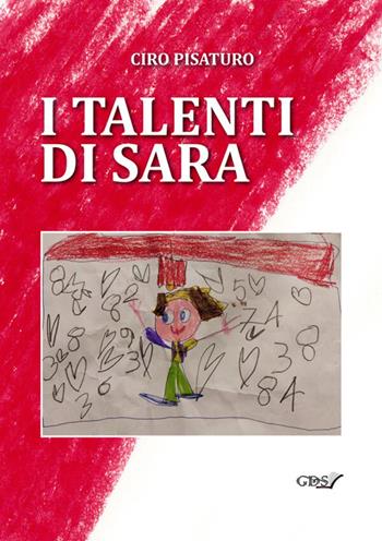I talenti di Sara - Ciro Pisaturo - Libro StreetLib 2026 | Libraccio.it