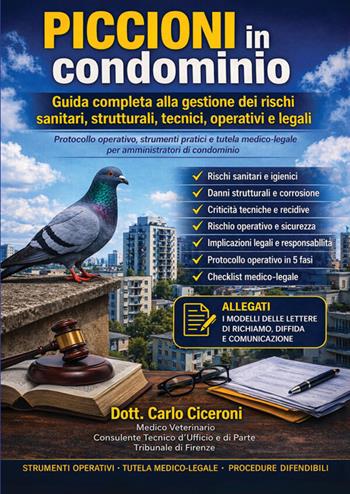 Piccioni in condominio. Guida pratica alla gestione - Carlo Ciceroni - Libro StreetLib 2026 | Libraccio.it