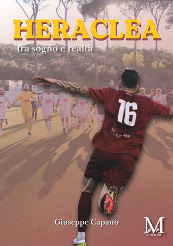 Heraclea. Tra sogno e realtà - Giuseppe Capano - Libro StreetLib 2026 | Libraccio.it