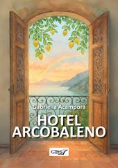 Hotel Arcobaleno