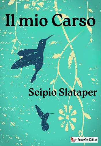Il mio Carso - Scipio Slataper - Libro StreetLib 2026 | Libraccio.it