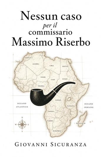 Nessun caso per il Commissario Massimo Riserbo - Giovanni Sicuranza - Libro StreetLib 2026 | Libraccio.it