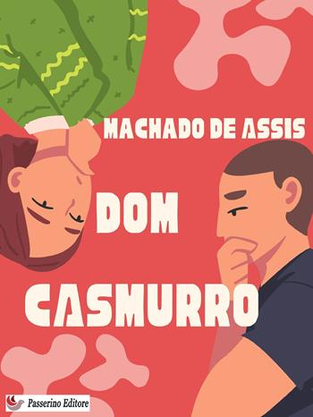 Dom Casmurro - Joaquim Machado de Assis - Libro StreetLib 2026 | Libraccio.it