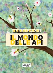 Il mondo delle api