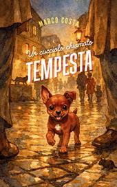 Un cucciolo chiamato Tempesta