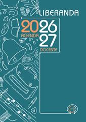 Liberanda 2026-27. L'agenda docente che ti libera la mente
