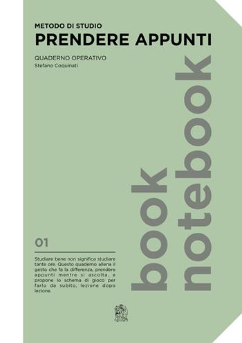 Metodo di studio. Prendere appunti. Quaderno operativo - Stefano Coquinati - Libro StreetLib 2026 | Libraccio.it