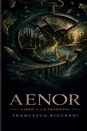 Aenor. Vol. 1: La promessa