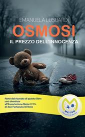 Osmosi. Il prezzo dell'innocenza