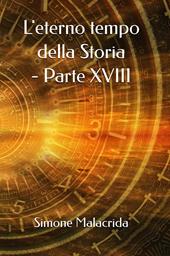 L'eterno tempo della Storia. Vol. 18
