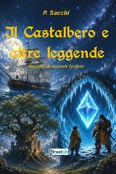 Il castalbero e altre leggende