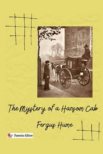 The Mystery of a Hansom Cab - Fergus Hume - Libro StreetLib 2026 | Libraccio.it