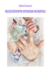 Musicoterapia intensiva neonatale