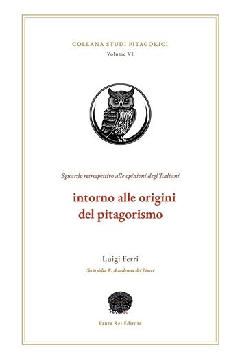 Intorno alle origini del pitagorismo - Luigi Ferri - Libro Youcanprint 2026 | Libraccio.it