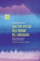 Quattro ipotesi sull'origine del linguaggio