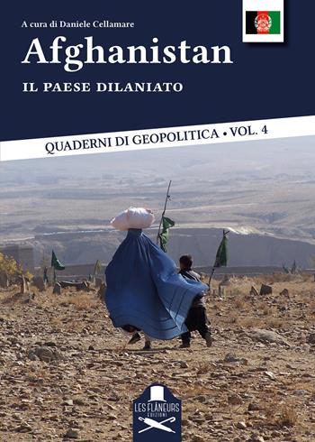 Afghanistan. Il paese dilaniato  - Libro Les Flâneurs Edizioni 2022, Doctis Ardua | Libraccio.it