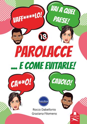 Parolacce... e come evitarle! - Rocco Dabellonio, Graziana Filomeno - Libro Les Flâneurs Edizioni 2022 | Libraccio.it