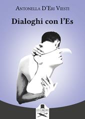 Dialoghi con l'Es. Due misure