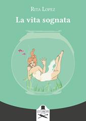 La vita sognata